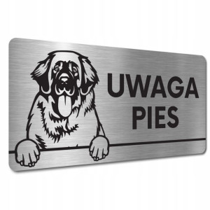 TABLICZKA UWAGA PIES GROŹNY PIES Leonberger