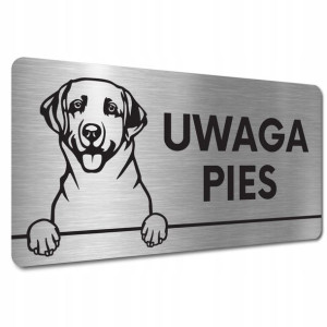 TABLICZKA UWAGA PIES Labrador retriever GROŹNY