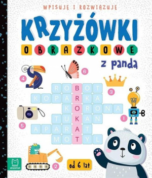 KRZYŻÓWKI OBRAZKOWE Z PANDĄ Wpisuję i rozwiązuję