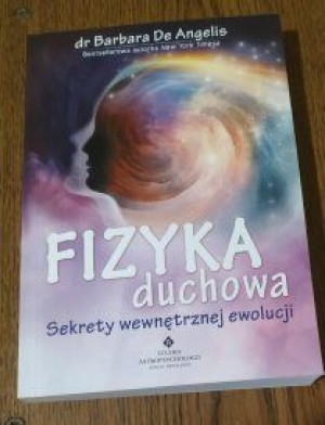 Fizyka Duchowa Sekret Wewnętrznej Ewolucji