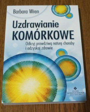Uzdrawianie Komórkowe