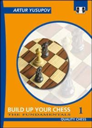 Build up your Chess 1 - Artur Yusupov (miękka okładka)