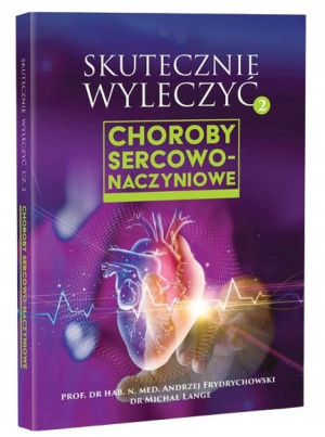 Skutecznie Wyleczyć Choroby Sercowo-Naczyniowe