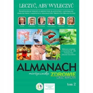 Almanach 2 Leczyć aby Wyleczyć Zdrowie Bez Leków
