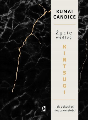 Życie według Kintsugi
