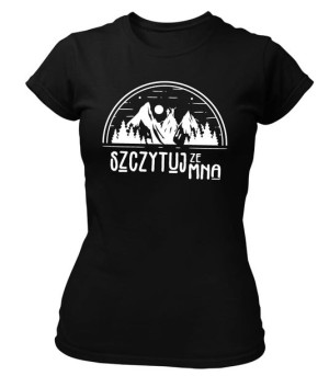 Koszulka damska SZCZYTUJ ZE MNĄ T-shirt w Góry