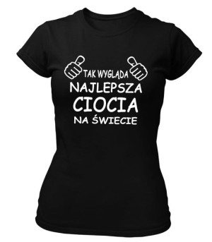Koszulka damska NAJLEPSZA CIOCIA NA ŚWIECIE