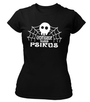 Koszulka damska CUKIEREK ALBO PSIKUS na HALLOWEEN