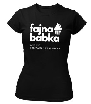 Koszulka damska FAJNA BABKA T-shirt na PREZENT