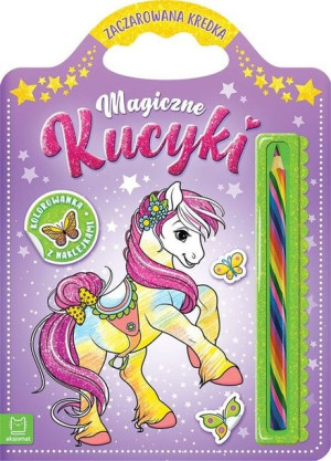 AKSJ 30522 magiczne kucyki. Zaczarowana kredka.