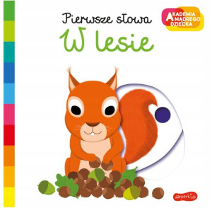 Akademia Mądrego Dziecka W Lesie Pierwsze Słowa