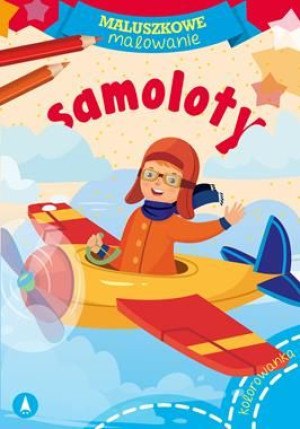 Kolorowanka maluszkowe malowanie samoloty