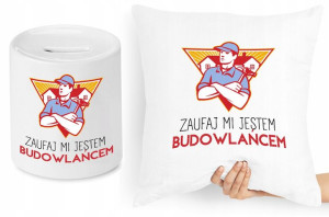 Dla Budowlańca Zestaw Poduszka + Skarbonka