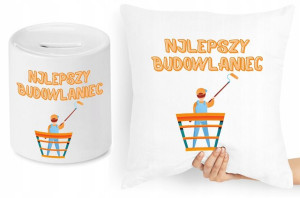 Dla Budowlańca Zestaw Poduszka + Skarbonka