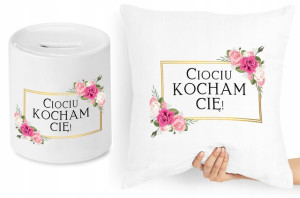 Dla Cioci Zestaw Poduszka + Skarbonka Prezent