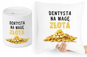 Dla Dentysty Zestaw Poduszka + Skarbonka Prezent