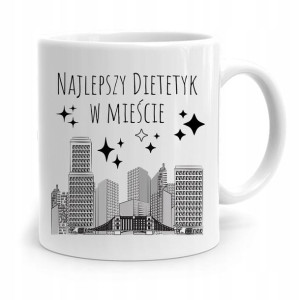 Dla Dietetyka Dietetyczki Kubek Najlepszy Dietetyk