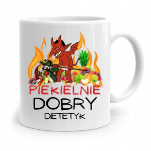 Dla Dietetyka Dietetyczki Kubek Piekielnie Dobry