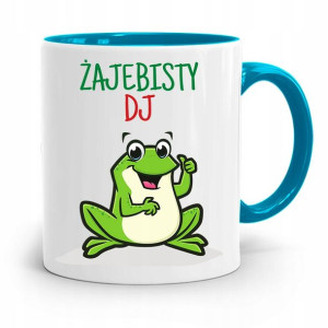 Dla Dja Muzyka Kubek Błękitny Żajebisty Dj