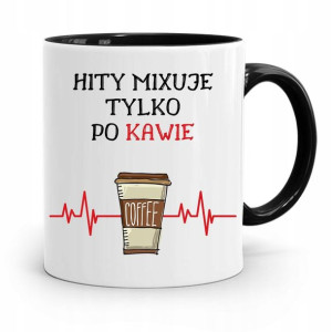 Dla Dja Muzyka Kubek Czarny Hity Mixuje Po Kawie