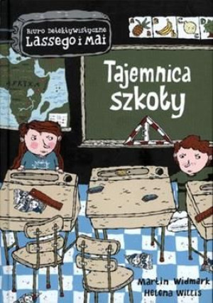 Tajemnica szkoły Biuro detektywistyczne Lassego
