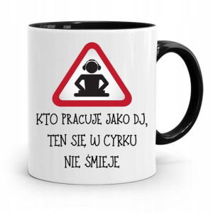 Dla Dja Muzyka Kubek Czarny W Cyrku Nie Śmieje