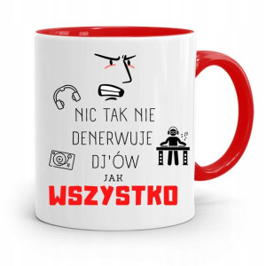Dla Dja Muzyka Kubek Czerwony Wszystko Denerwuje