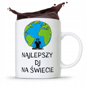 Dla Dja Muzyka Kubek Najlepszy Dj Na Świecie