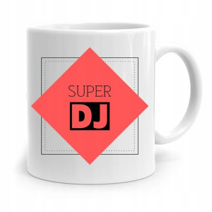 Dla Dja Muzyka Kubek Super Dj Prezent