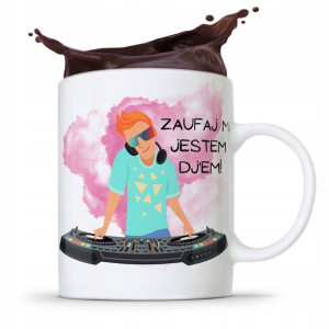 Dla Dja Muzyka Kubek Zaufaj Mi Jestem Dj! Prezent