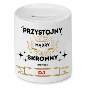 Dla Dja Muzyka Skarbonka Przystojny Mądry Dj