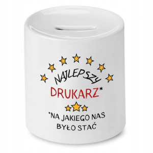 Dla Drukarza Skarbonka Na Prezent Na Urodziny