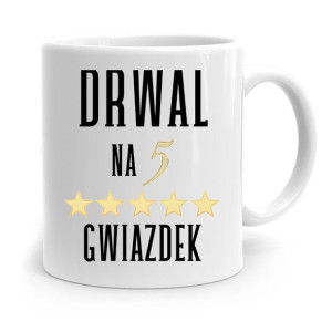 Dla Drwala Kubek Na Prezent Woodworks