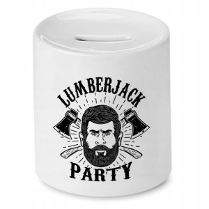 Dla Drwala Prezent Skarbonka Lumberjack Party