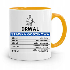 Dla Drwala Rębacza Kubek Żółty Prezent Na Urodziny
