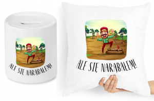Dla Drwala Zestaw Poduszka + Skarbonka Prezent