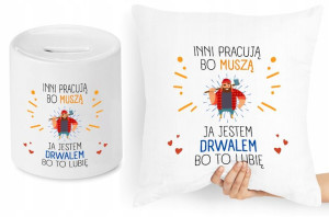 Dla Drwala Zestaw Poduszka + Skarbonka Prezent