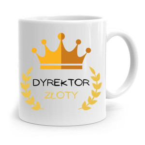 Dla Dyrektora Kubek Złoty Dyrektor Prezent