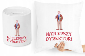 Dla Dyrektora Zestaw Poduszka + Skarbonka Prezent