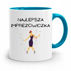 Dla Imprezowicza Imprezowiczki Kubek Błękitny