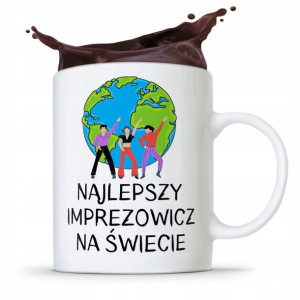 Dla Imprezowicza Imprezowiczki Kubek Na Prezent