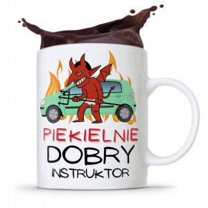 Dla Instruktora Kubek Prezent Piekielnie Dobry