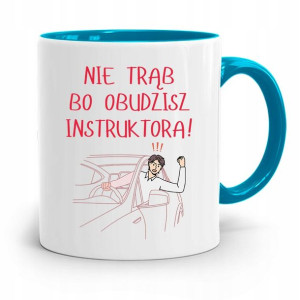 Dla Instruktora Prawa Jazdy Kubek Błękitny Prezent