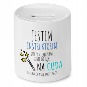 Dla Instruktora Skarbonka Jestem Instruktorem