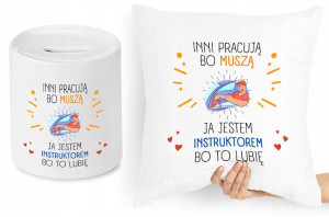 Dla Instruktora Zestaw Poduszka + Skarbonka
