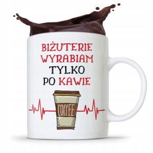 Dla Jubilera Kubek Na Prezent Tylko Po Kawie