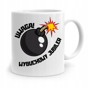 Dla Jubilera Kubek Na Prezent Wybuchowy Jubiler