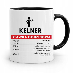 Dla Kelnera Kubek Czarny Kelner Stawka Godzinowa