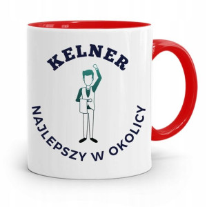 Dla Kelnera Kubek Czerwony Najlepszy W Okolicy