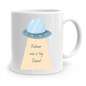 Dla Kelnera Kubek Na Prezent Nie Z Tej Ziemi